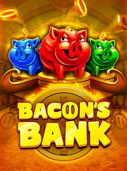 Bacon's Bank — Platipus pokie